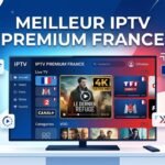 Meilleur IPTV Premium France : 5 Abonnements 4K Pour Smart TV